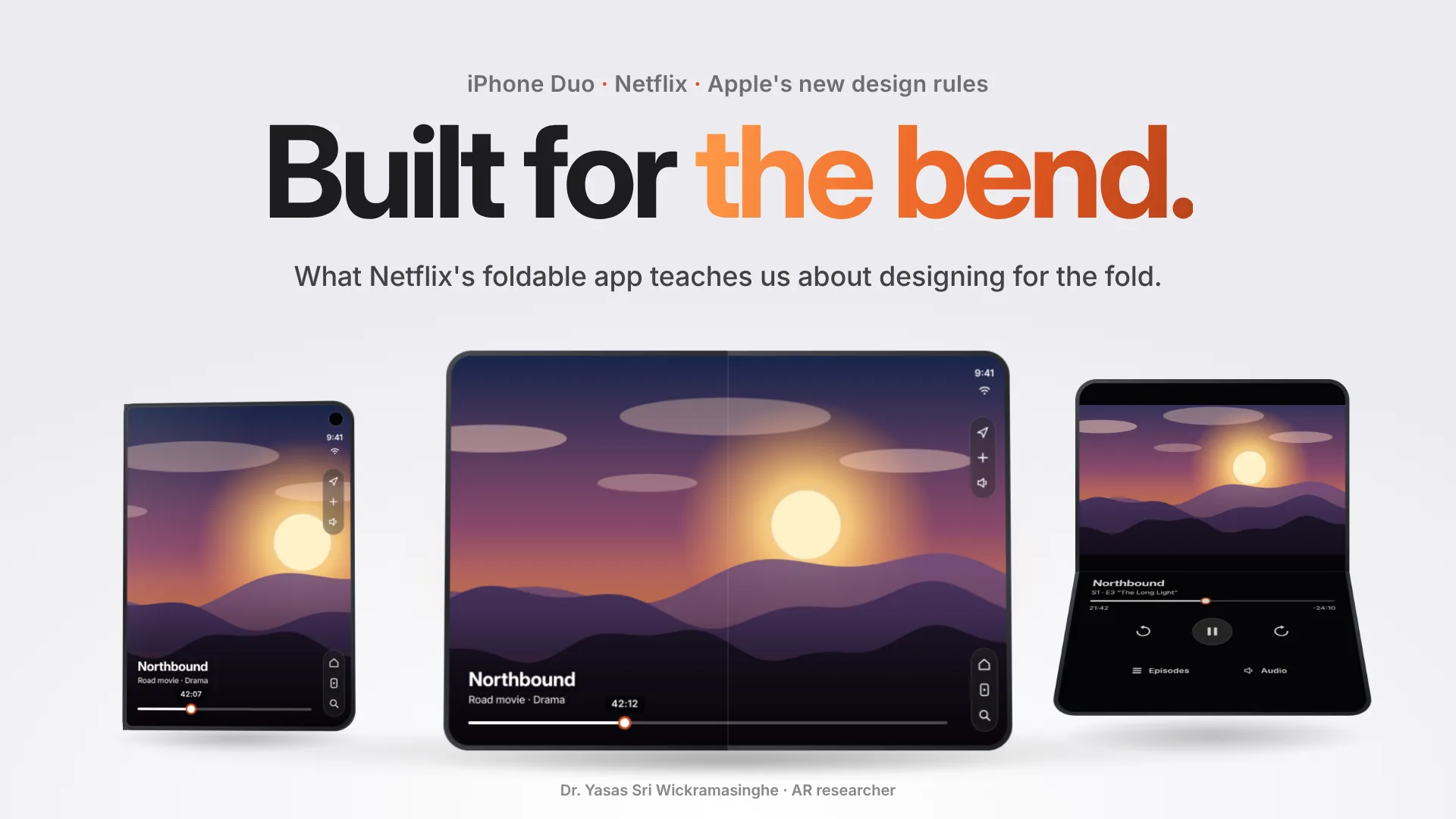 Cover: Built for the bend, with an iPhone Duo-style foldable shown closed, open and propped up like a tiny laptop, playing a sunset film